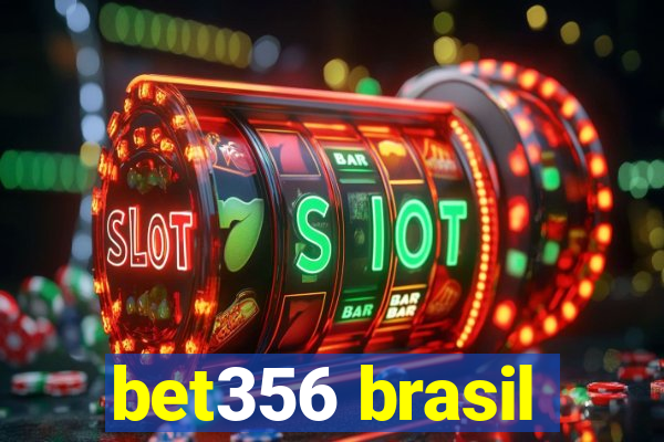 bet356 brasil