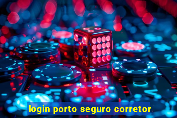 login porto seguro corretor