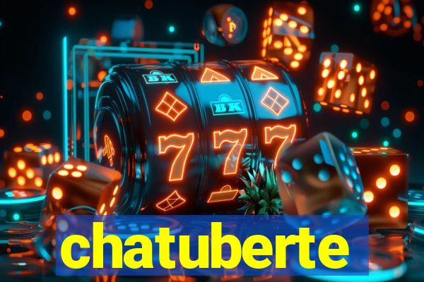 chatuberte