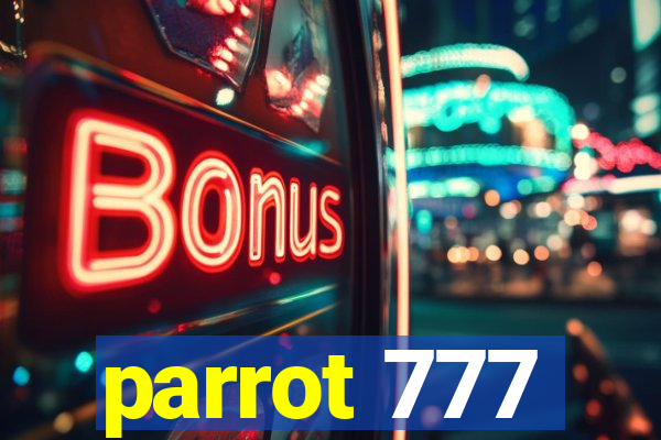 parrot 777