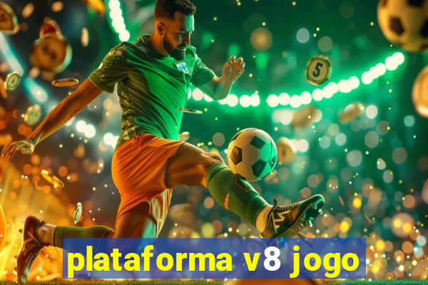 plataforma v8 jogo