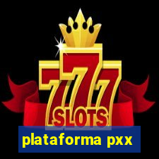 plataforma pxx