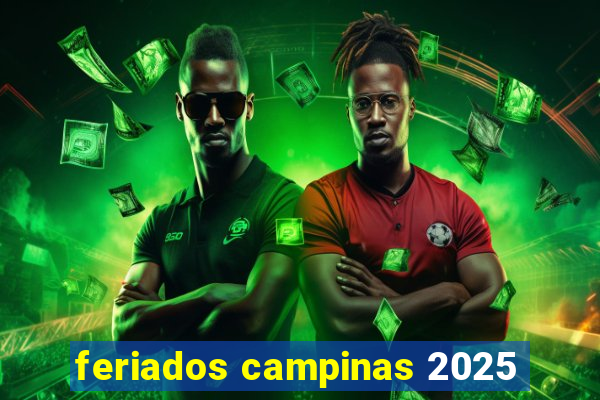 feriados campinas 2025