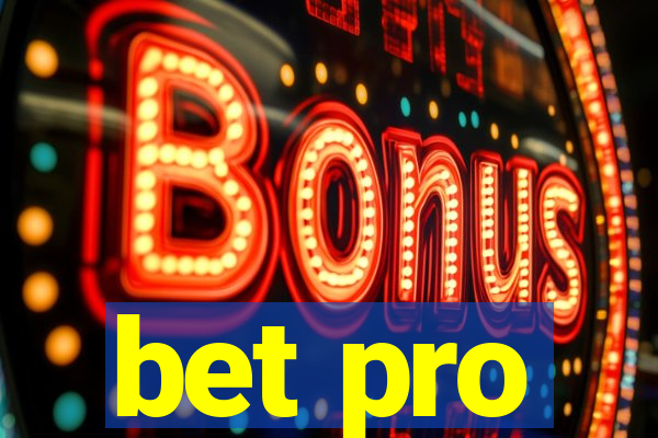 bet pro