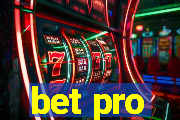 bet pro