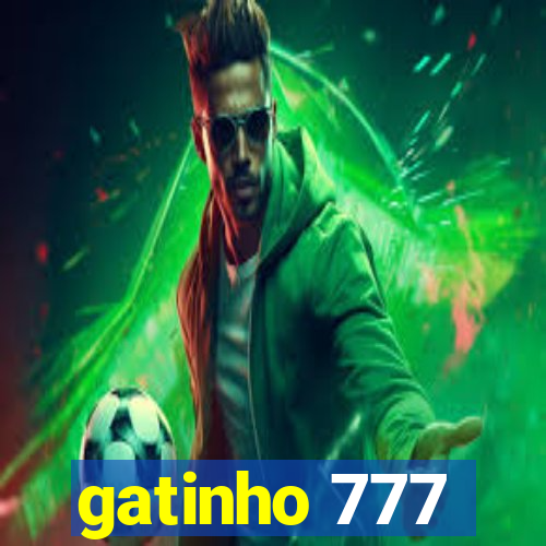 gatinho 777