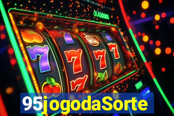 95jogodaSorte