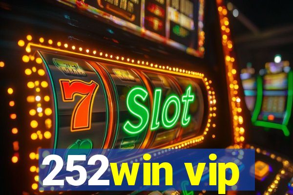 252win vip