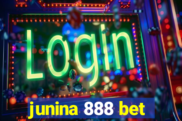 junina 888 bet