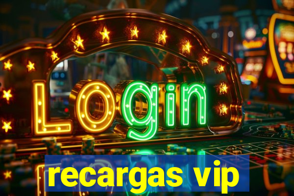 recargas vip