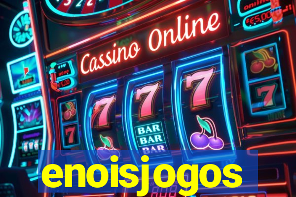 enoisjogos