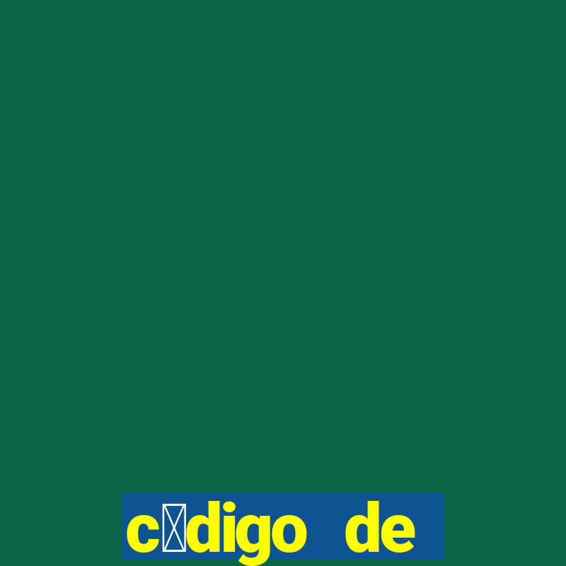 c贸digo de indica莽茫o bet365