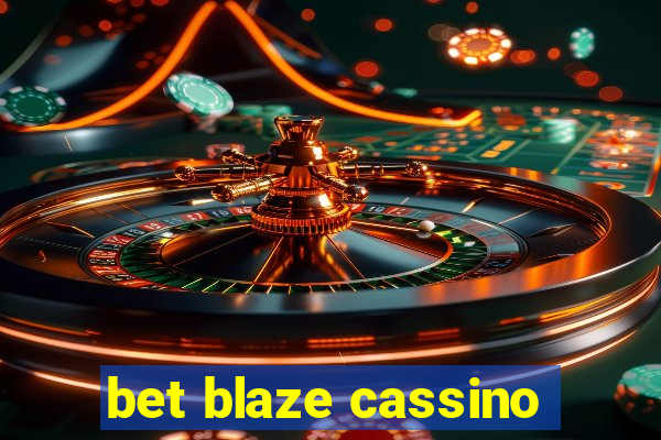 bet blaze cassino