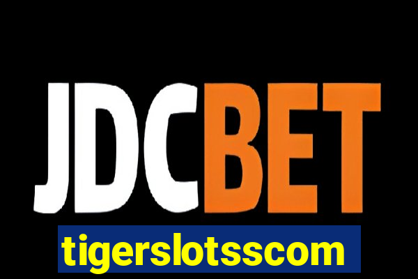 tigerslotsscom