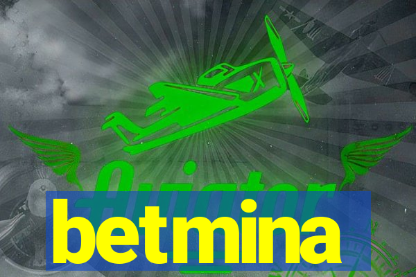 betmina