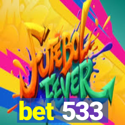 bet 533