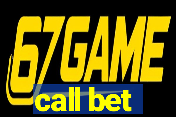 call bet