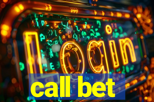 call bet