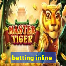 betting inline