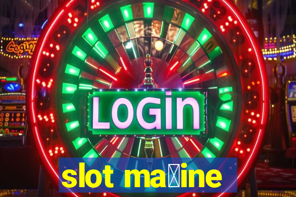 slot ma拧ine