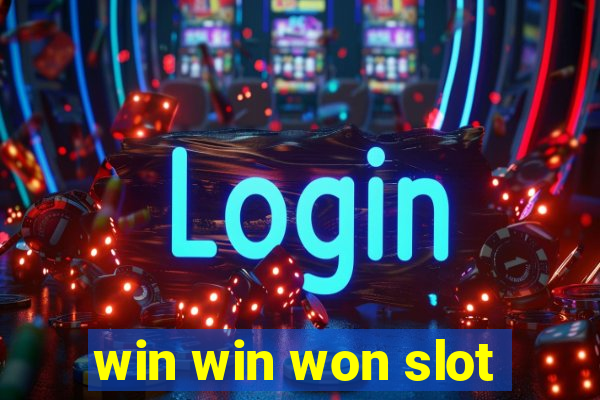 win win won slot