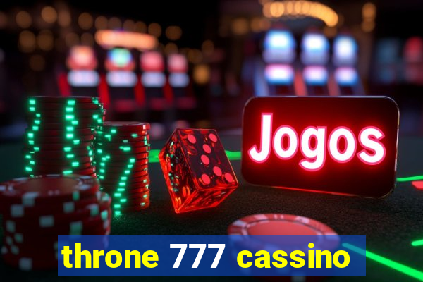 throne 777 cassino