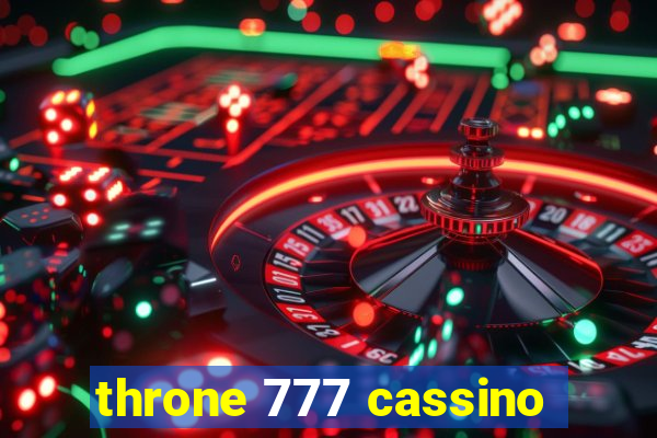 throne 777 cassino