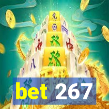 bet 267