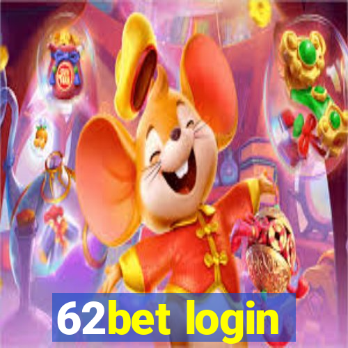 62bet login