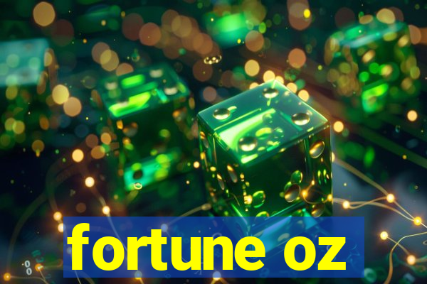 fortune oz