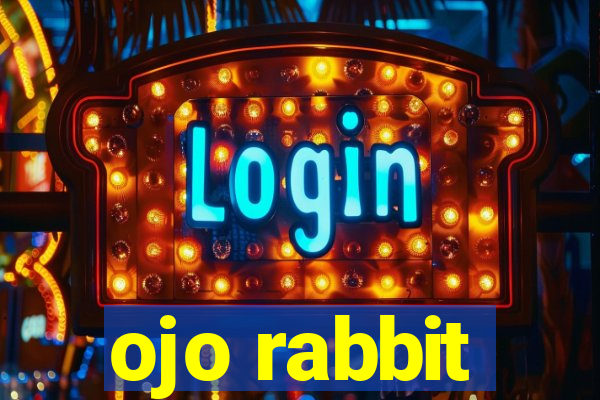 ojo rabbit