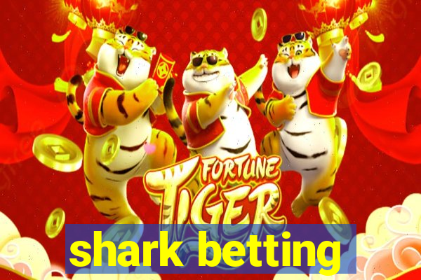 shark betting