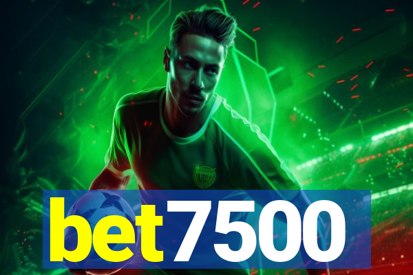 bet7500