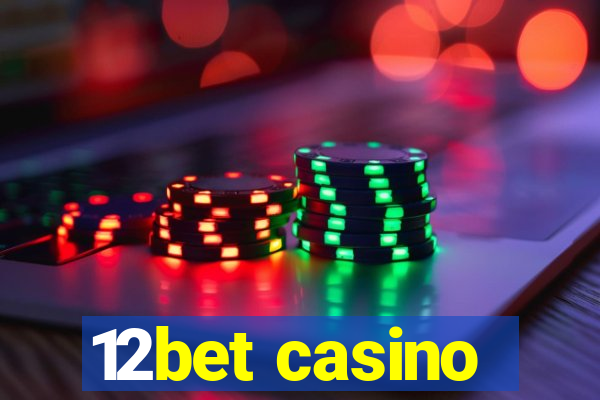 12bet casino