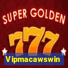 Vipmacawswin