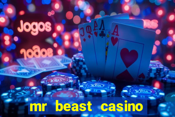 mr beast casino app real