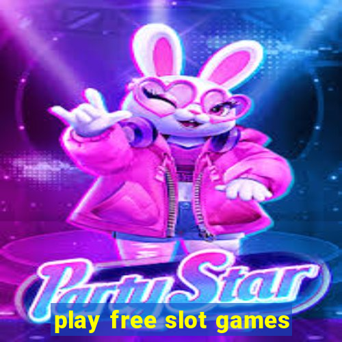 play free slot games