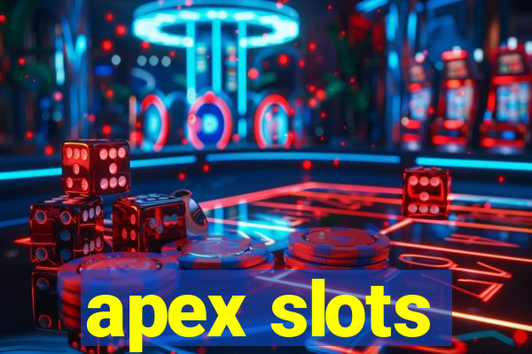 apex slots