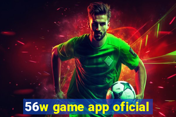 56w game app oficial