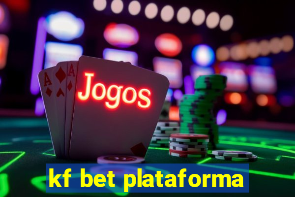 kf bet plataforma