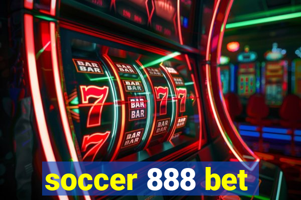 soccer 888 bet