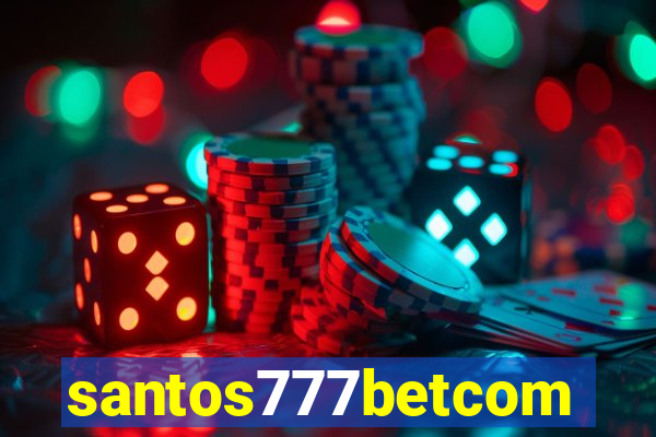 santos777betcom