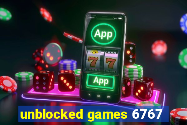 unblocked games 6767