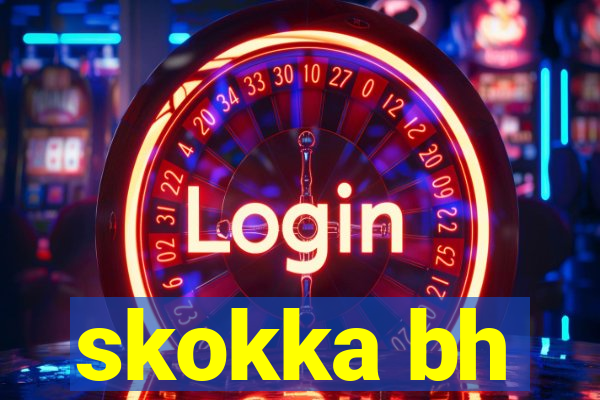 skokka bh