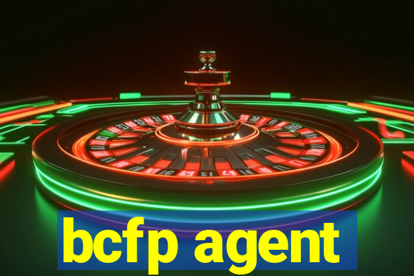 bcfp agent