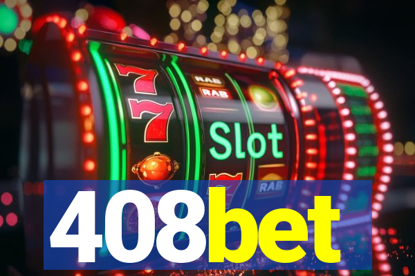 408bet