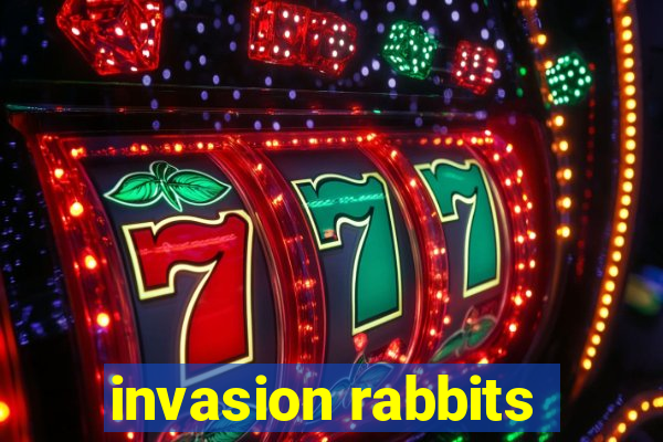 invasion rabbits