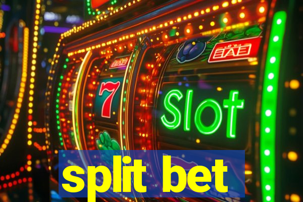 split bet