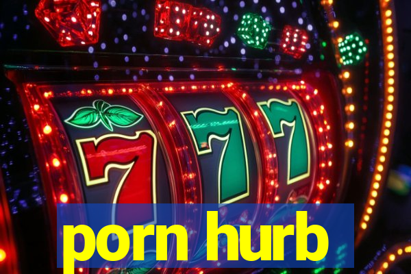 porn hurb