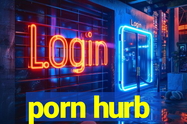 porn hurb